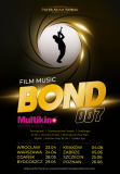 Film Music – Bond 007 • Bydgoszcz • 29.05.2022