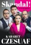 Kabaret Czesuaf – Skandal • Kłodzko • 16.10.2022