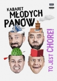 Kabaret Młodych Panów • Tarnów • 09.04.2022