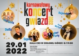 Karnawałowy Koncert Gwiazd • Zielona Góra • 29.01.2022