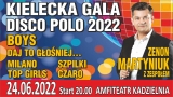 Kielecka Gala Disco Polo 2022 • Kielce • 24.06.2022
