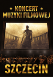 Koncert Muzyki Filmowej • Szczecin • 03.12.2022