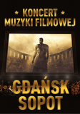 Koncert Muzyki Filmowej • Gdańsk • 19.11.2022