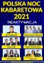Polska Noc Kabaretowa 2021 • Gliwice • 14.11.2021