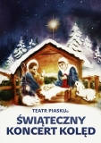 Teatr Piasku Tetiany Galitsyny – Świąteczny Koncert Kolęd • Grudziądz • 09.12.2021