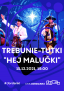 Trebunie-Tutki – Hej Malućki • Toruń • 15.12.2021