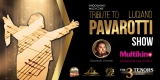 Tribute to Pavarotti • Bydgoszcz • 29.05.2022