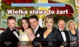 Wielka sława to żart – Wiedeńskiej operetki czar • Kalisz • 21.05.2022