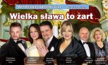 Wielka sława to żart – Wiedeńskiej operetki czar • Kalisz • 21.05.2022